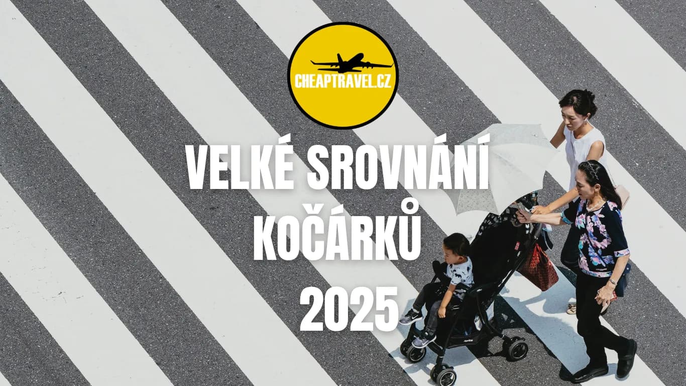 Velké srovnání cestovních kočárků 2025